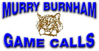 Burnham Game Calls - game calls and hunting products from Murry Burnham Game Calls in Marble Falls Texas